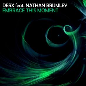 Download track Embrace This Moment (Radio Edit) DERX