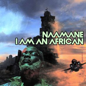 Download track I Am An African (Vocal Mix) Naamane