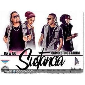 Download track Sustancia Jan, Clandestino, Yailemm, Arj