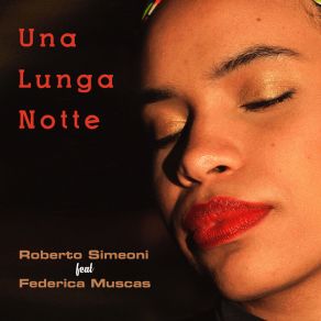 Download track Una Lunga Notte (Radio Version) Federica Muscas