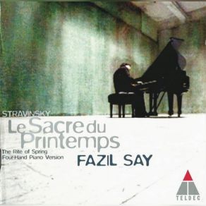 Download track LAdoration De La Terre Les Augures Printaniers Danses Des Adolescentes Fazıl Say