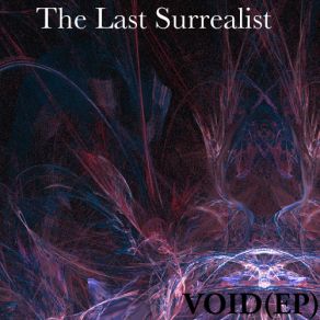 Download track To Solve The Existential Crisis With Self - Murder The Last Surrealist