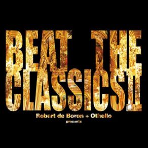 Download track Overture Othello, Robert De BoronI - RING