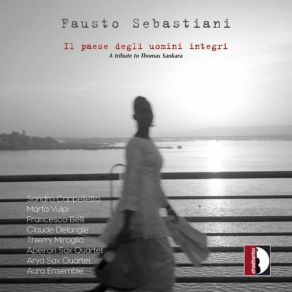 Download track Il Paese Degli Uomini Integri (A Tribute To Thomas Sankara) Fausto Sebastiani