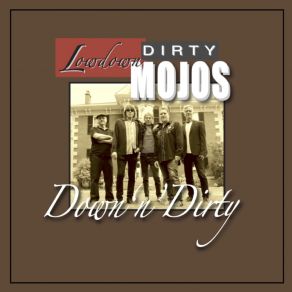 Download track Big Old Caddie The Lowdown Dirty Mojos