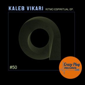 Download track Fiesta Eterna Kaleb Vikari