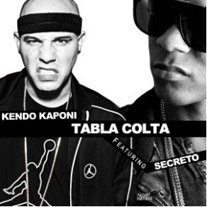 Download track Mi Tabla Colta Kendo Kaponi, Secreto El Famoso Biberon