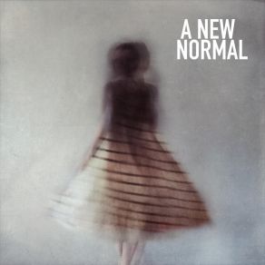 Download track On Being A New NormalHannah Gingrich