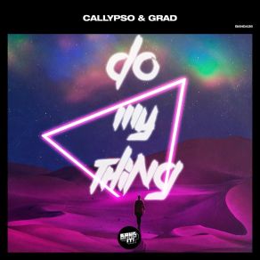 Download track Do My Thing (Extended Mix) Grad