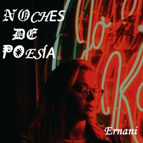 Download track Noches De Poesía Ernani