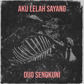 Download track Apa Benar Mencintaiku Duo Sengkuni