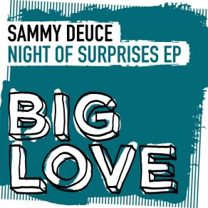 Download track Sweet Surprises (Original Mix) Sammy Deuce