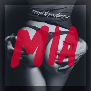 Download track Mia Fresh El Productor