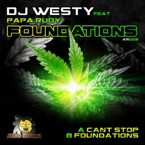 Download track Cant Stop Dj Westy, Papa Rudy
