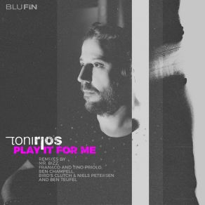 Download track Play It For Me (Mr. Bizz Remix) Toni Rios