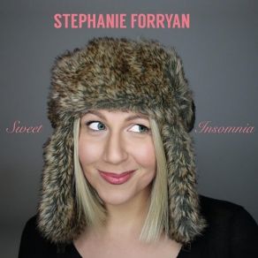 Download track Sweet Insomnia Stephanie Forryan