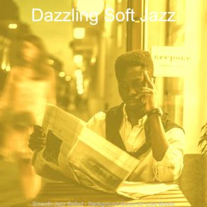 Download track Background For Oat Milk Cappuccinos Dazzling Soft Jazz