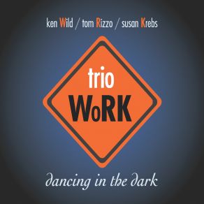 Download track Out Of This World Trio WoRK