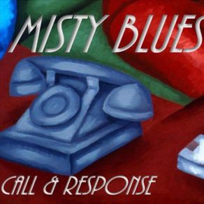 Download track Hear My Call Misty Blues