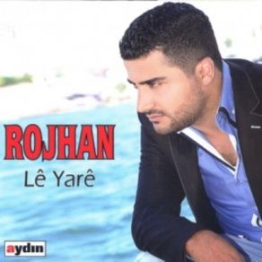 Download track Le Yare Rojhan