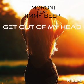 Download track Get Out Of My Head (Extended Version) Timmy Beep