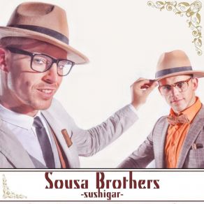 Download track O Sonho De Sonhar Sousa BrothersCientista