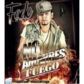 Download track No Amarres Fuego Fade El Que Pone La Presión