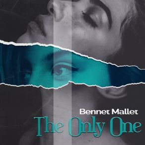 Download track The Only One (Jazzy Downtempo Mix) Bennet Mallet