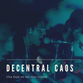 Download track Y Tu Sabes Decentral Caos