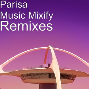 Download track La Sagesse Parisa Music Mixify