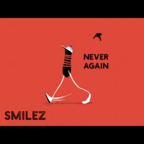 Download track Never Again (NA) Smi LezNa