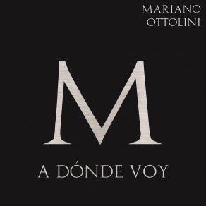 Download track Nos Volveremos A Ver Mariano Ottolini