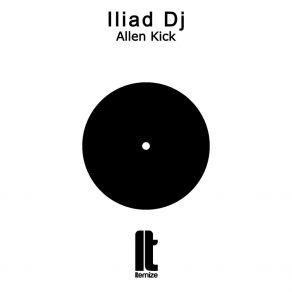 Download track Allen Kick (Drum&Bass Version) Iliad DjDrum