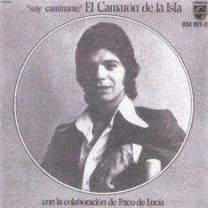 Download track QUE CAMINA NOCHE Y DIA (SOLEA) El Camarón De La Isla