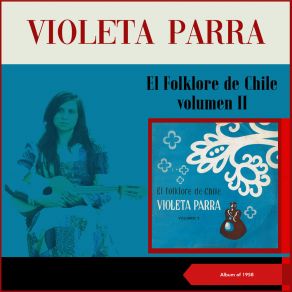 Download track Yo También Quiero Casarme Violeta ParraTraditional