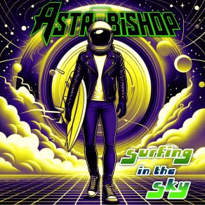 Download track Surfing In The Sky Astrobishop