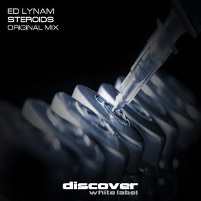 Download track Steroids (Original Mix) Ed Lynam