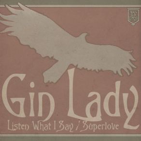 Download track Listen What I Say Gin Lady