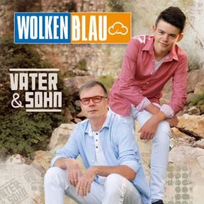 Download track Vater Und Sohn Wolkenblau