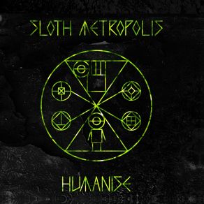 Download track Human1se Sloth Metropolis