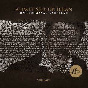 Download track Tövbekar Ahmet Selçuk İlkan