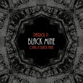 Download track Black Mine Patrick P