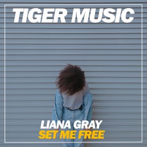 Download track Set Me Free (Dub Mix) Liana Gray