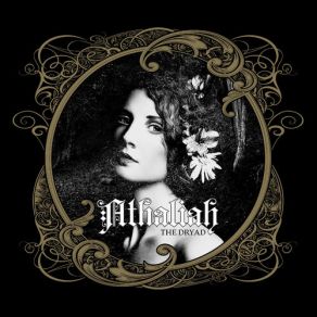 Download track The Dryad, Pt. I: Death Athaliah