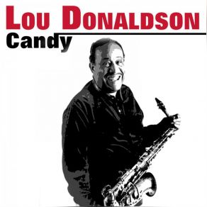 Download track Gravy Train (Alternate Take) Lou Donaldson