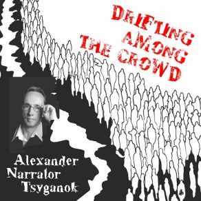 Download track I Made My Way At Random Alexander Narrator Tsyganok