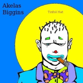 Download track The Sword Of Benzene Akelas Biggins