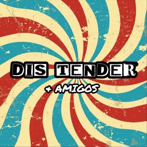 Download track Lejos De Agosto Dis Tender