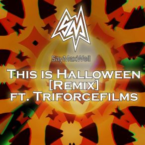 Download track This Is Halloween (Remix) Triforcefilms