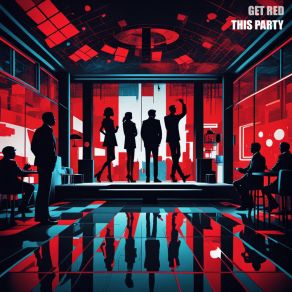 Download track This Party Get Red